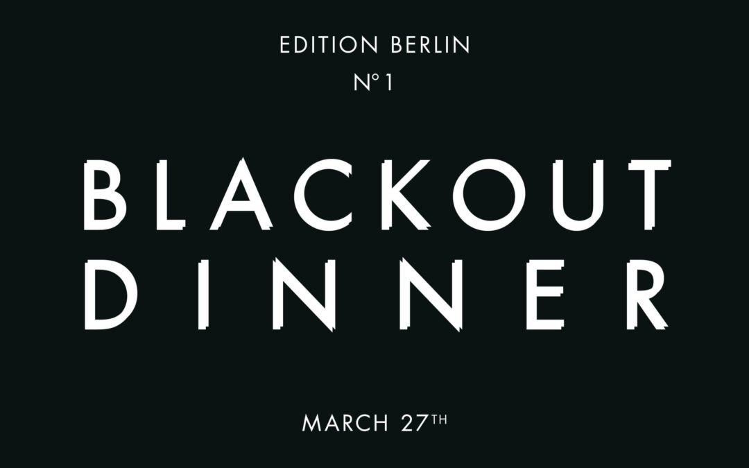 Blackout Dinner Berlin